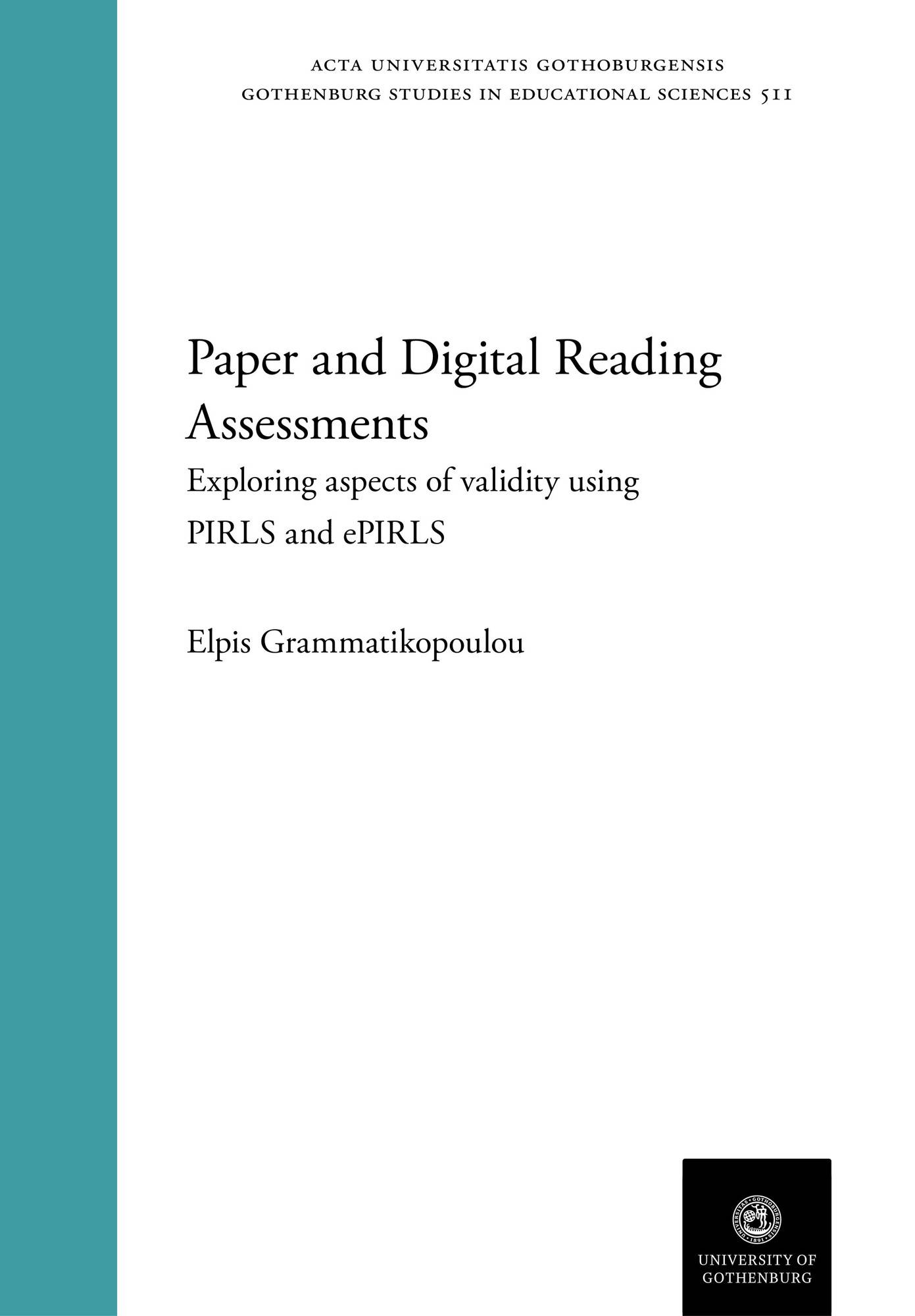 Paper and digital reading assessments : exploring aspects of validity using PIRLS and ePIRLS