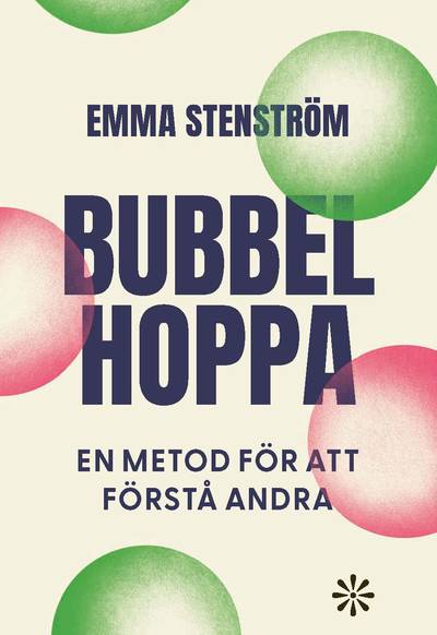 Bubbelhoppa : en metod för att förstå andra