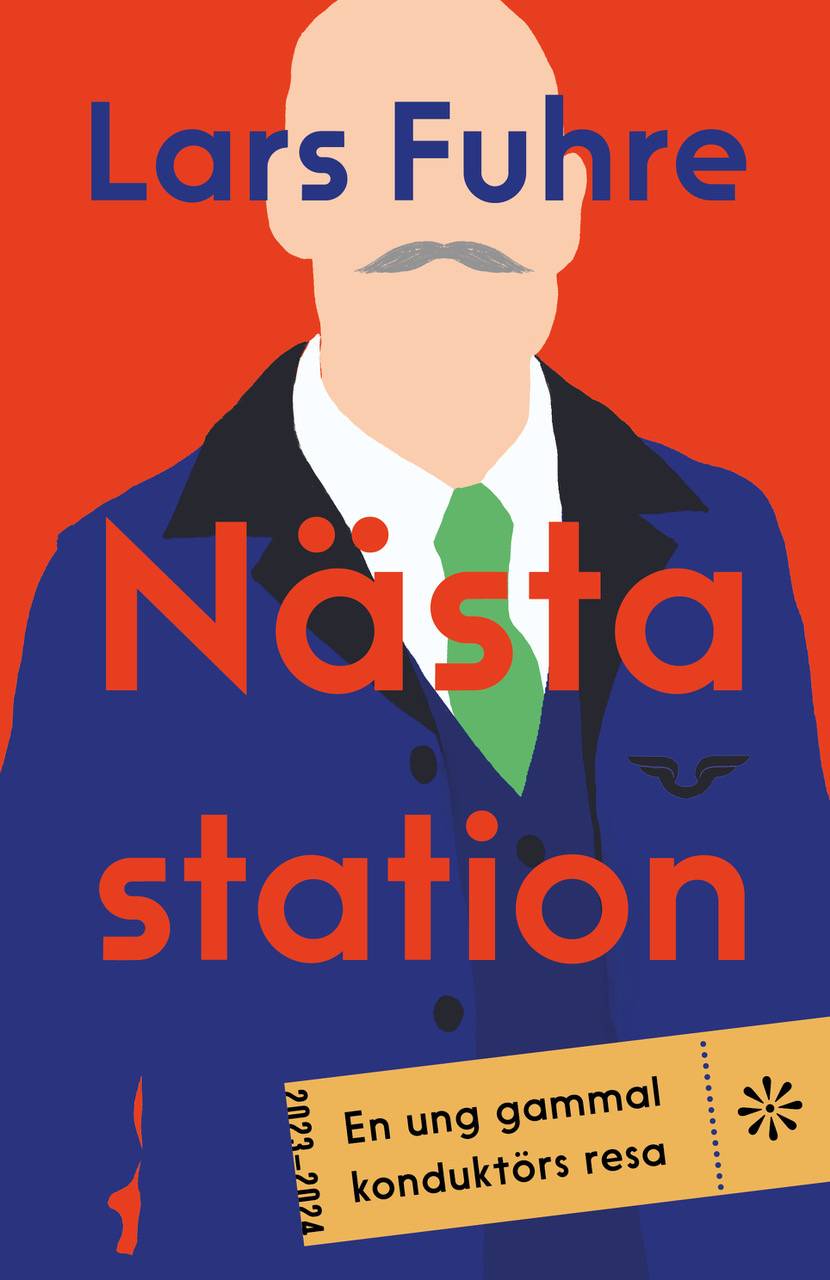 Nästa station : en ung gammal konduktörs resa