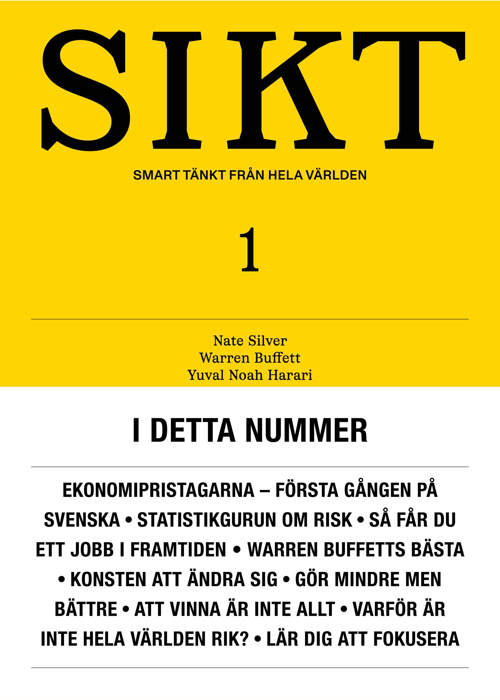 SIKT #1 : smart tänkt från hela världen