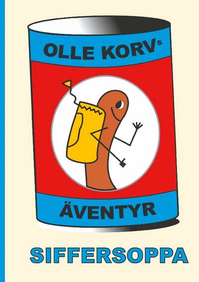 Olle Korvs äventyr : siffersoppa