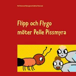 Flipp och Flygo möter Pelle Pissmyra