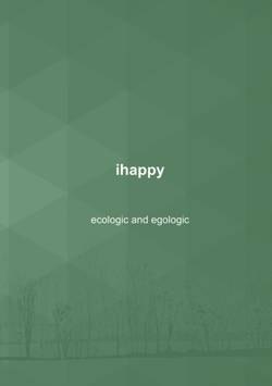 ihappy : ecological and egological
