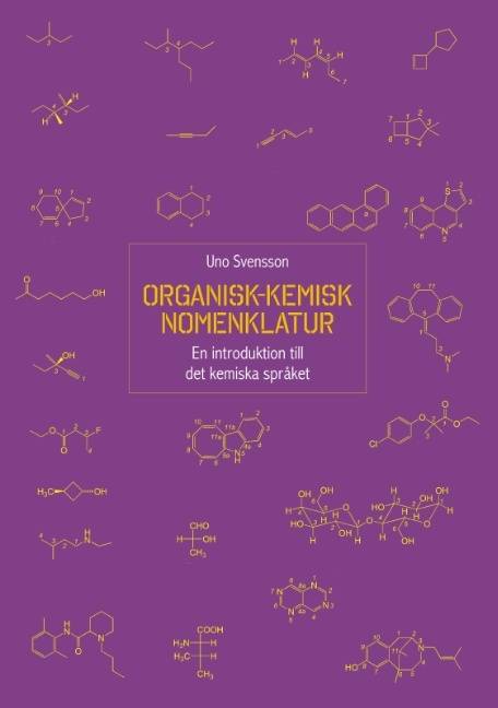 Organisk-kemisk nomenklatur : en introduktion till det kemiska språket
