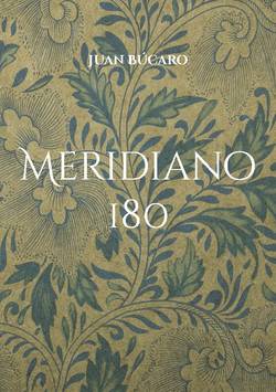 Meridiano 180 : en busca de nuestros orígenes