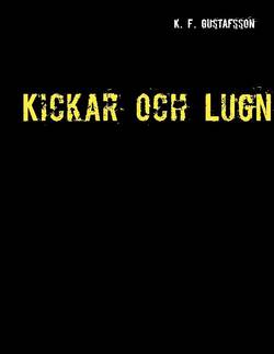 Kickar och lugn