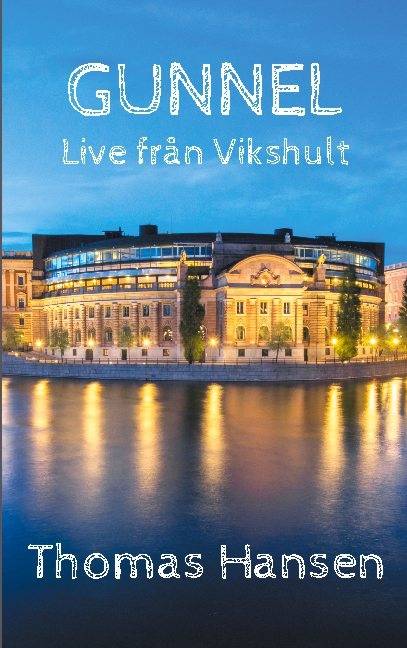 Gunnel : live från Vikshult