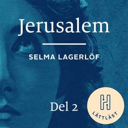 Jerusalem. Del 2 (lättläst) : att längta hem