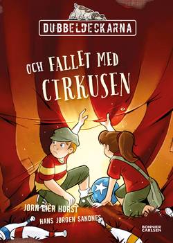 Dubbeldeckarna och fallet med cirkusen