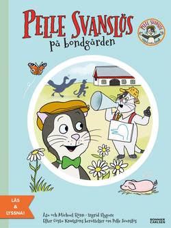 Pelle Svanslös på bondgården (e-bok + ljud) : En berättelse ut antologin 