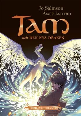 Tam och den nya draken (Drakriddare, bok 4-6)