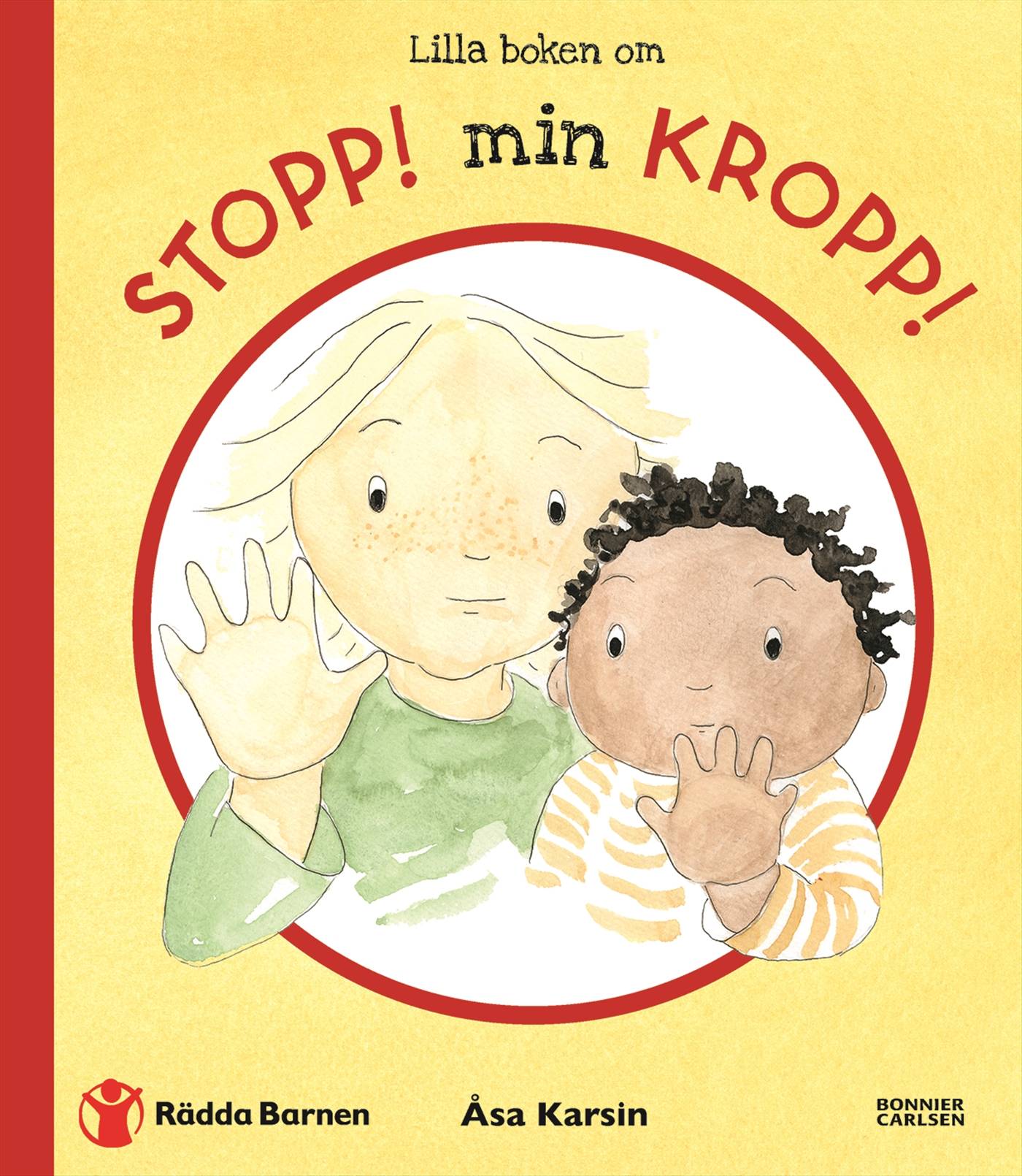 Lilla boken om Stopp! Min kropp!