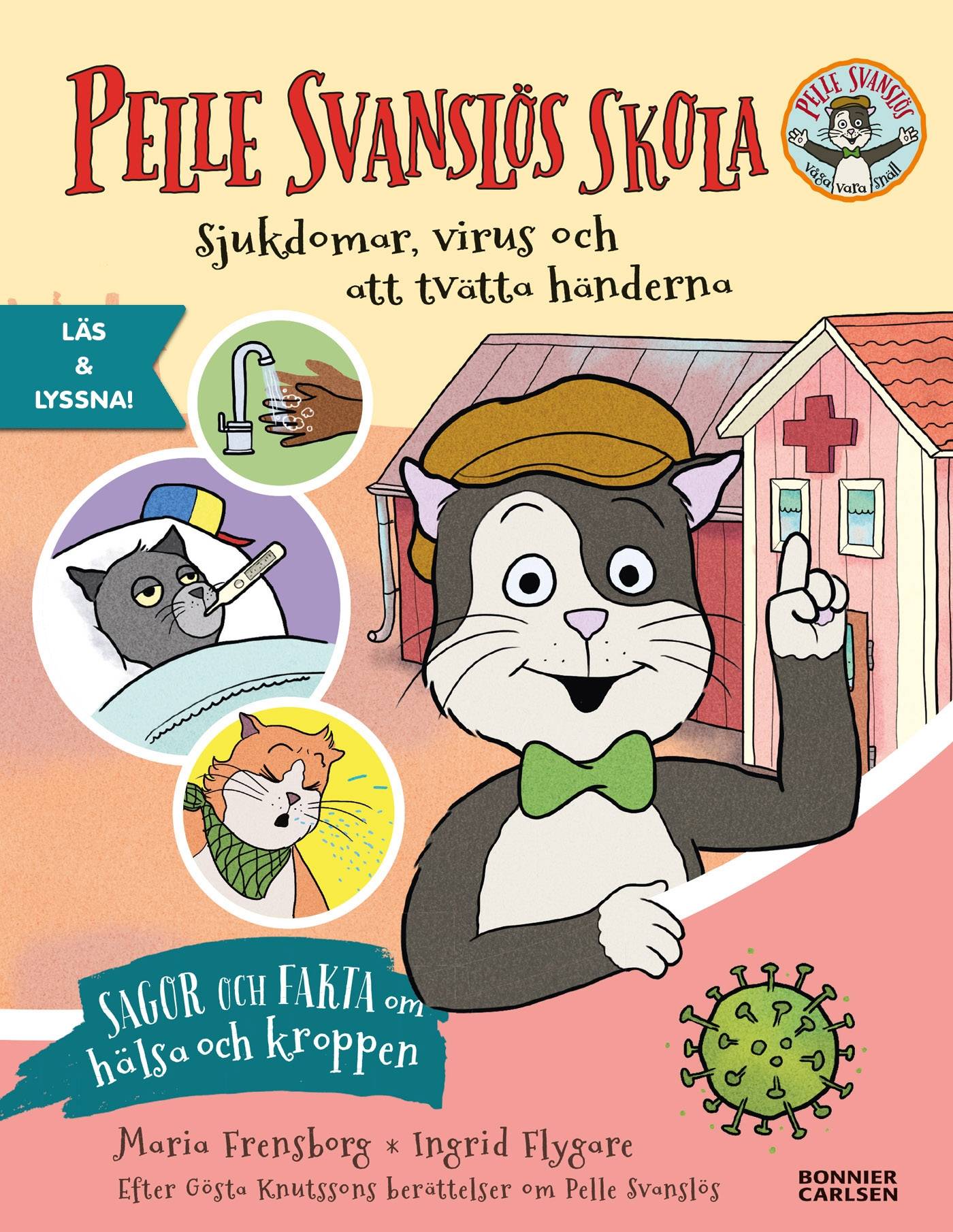 Pelle Svanslös skola. Sjukdomar, virus och att tvätta händerna (e-bok + ljud)