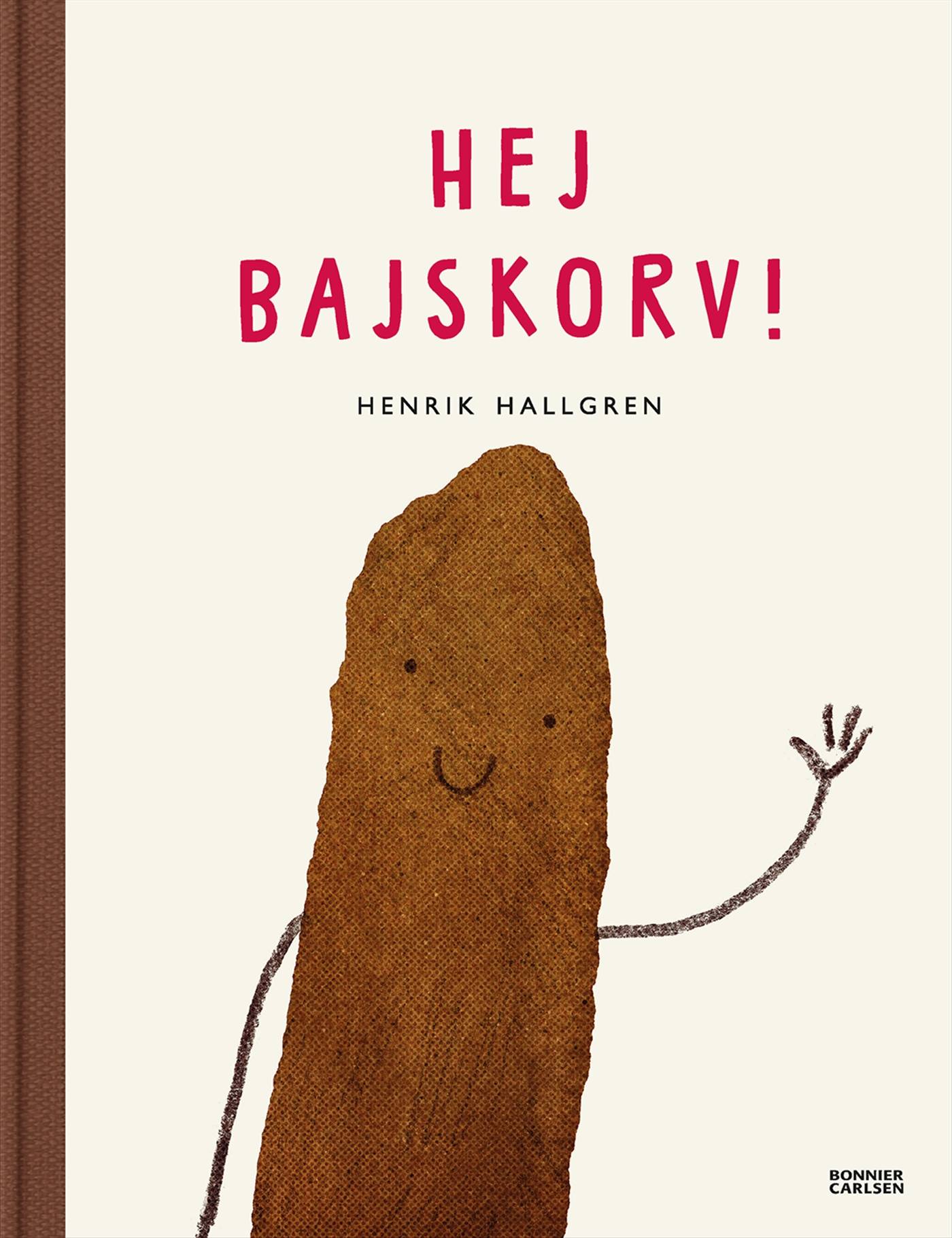 Hej Bajskorv!