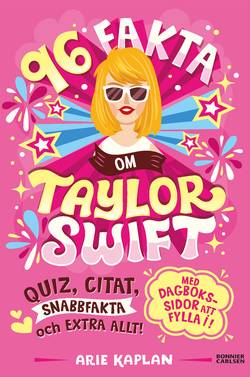 96 fakta om Taylor Swift : quiz, citat, snabbfakta och extra allt!