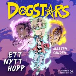 Dogstars del 1. Ett nytt hopp