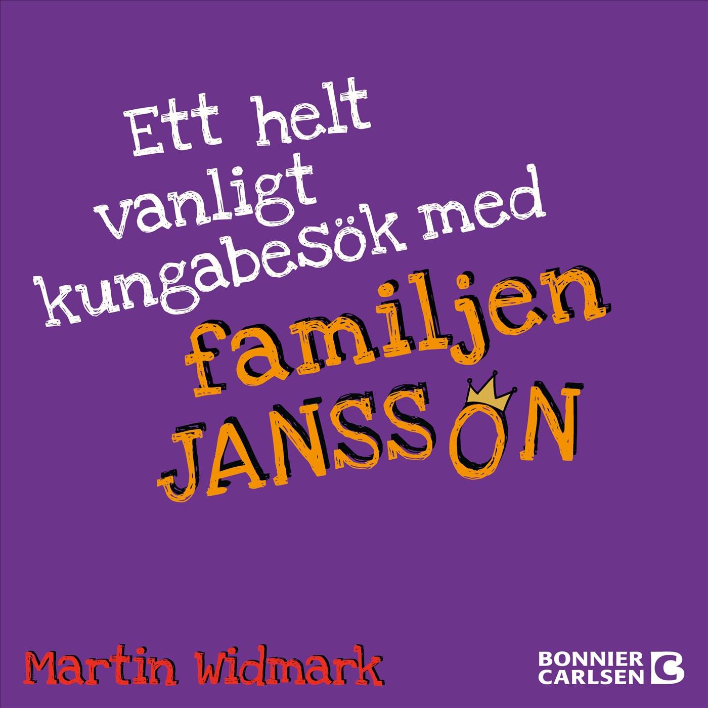 Ett helt vanligt kungabesök med familjen Jansson