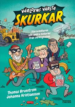 Storsvindlaren och andra historier från verkligheten
