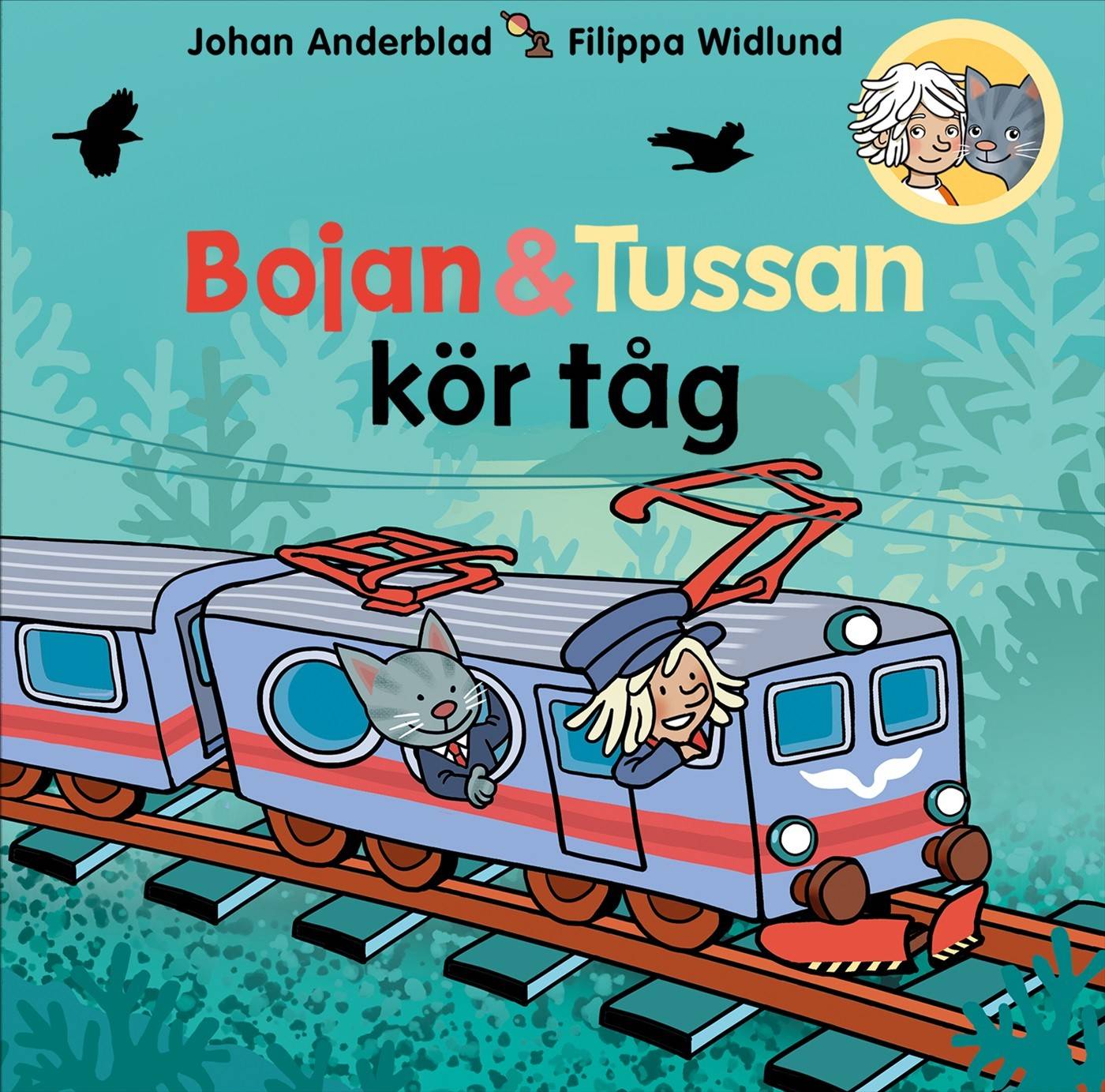 Bojan och Tussan kör tåg