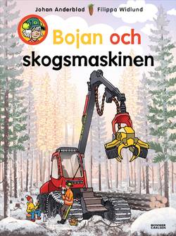 Bojan och skogsmaskinen
