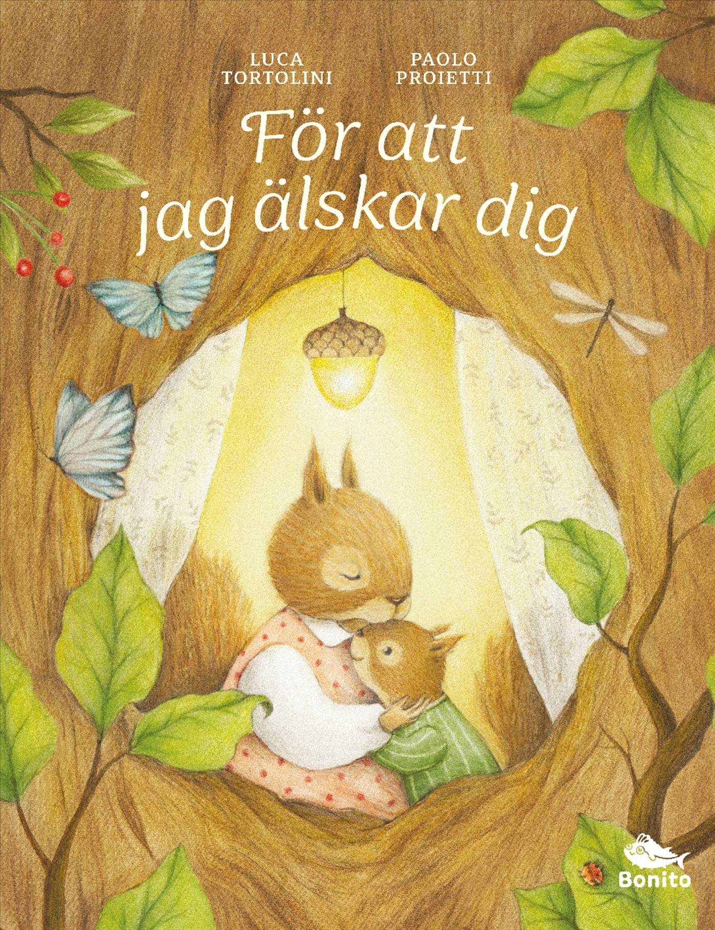 För att jag älskar dig
