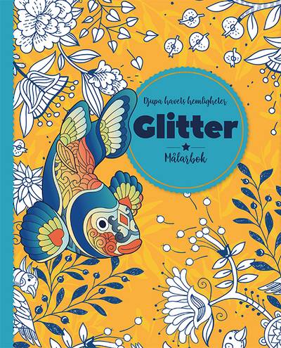 Djupa havets hemligheter : Glitter - målarbok