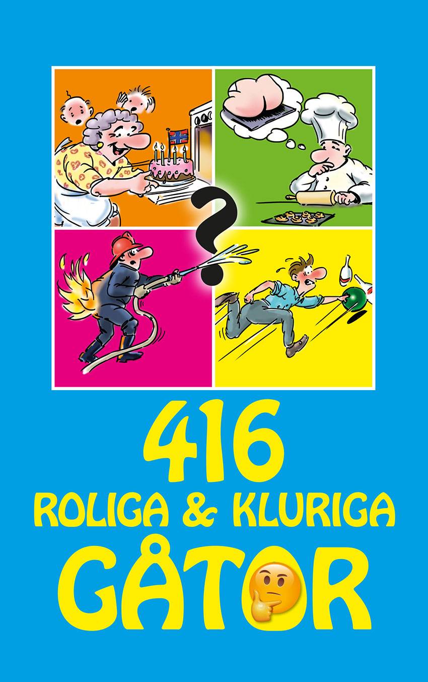 416 roliga och kluriga gåtor