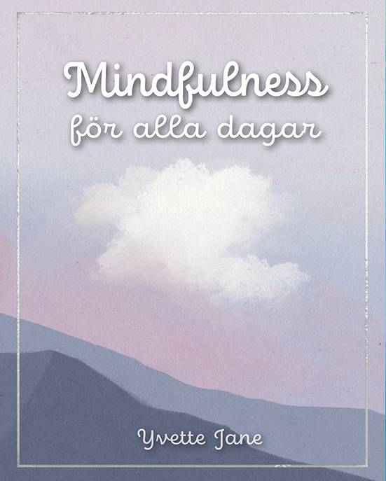 Mindfulness för alla dagar