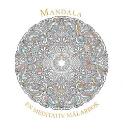 Mandala : en meditativ målarbok