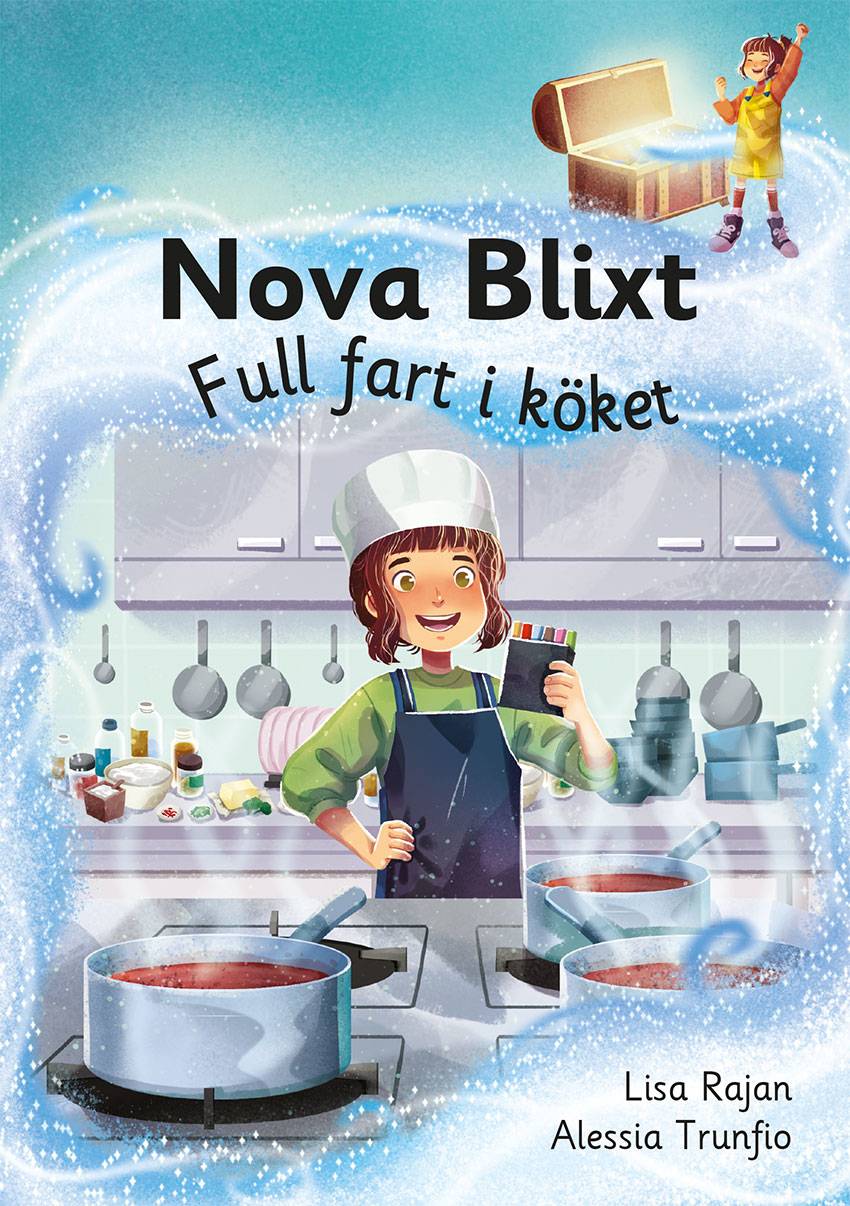 Nova Blixt. Full fart i köket