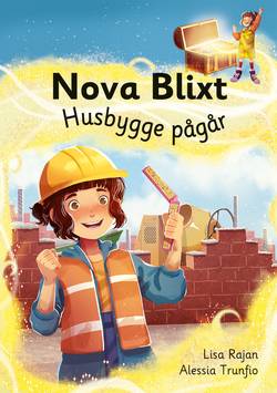 Nova Blixt. Husbygge pågår