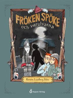 Fröken Spöke och varulvarna