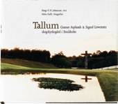 Tallum - Gunnar Asplunds och Sigurd Lewerentz' skogskyrkogård i Stockholm