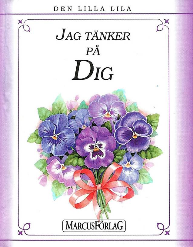 Den lilla lila : jag tänker på dig