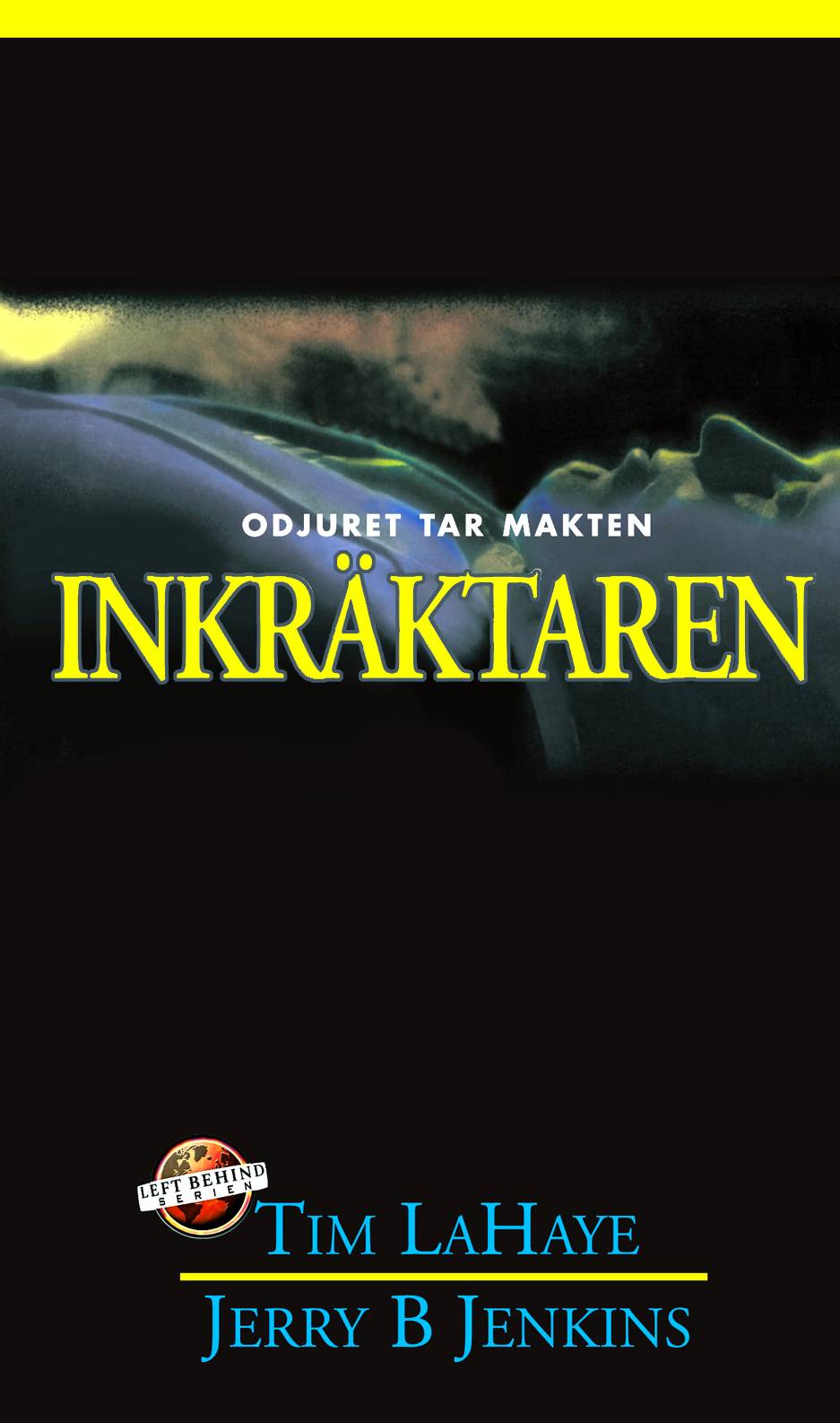 Inkräktaren : odjuret tar makten