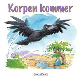 Korpen kommer