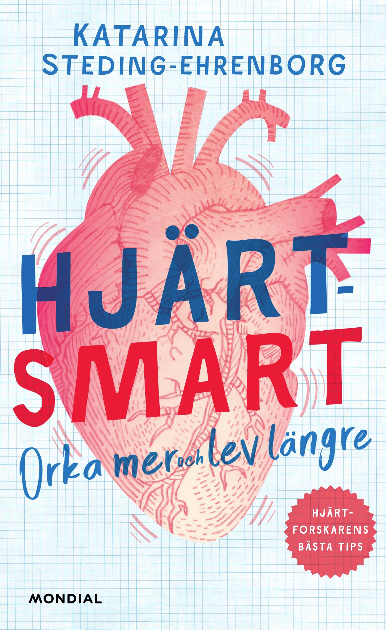 Hjärtsmart : orka mer och lev längre