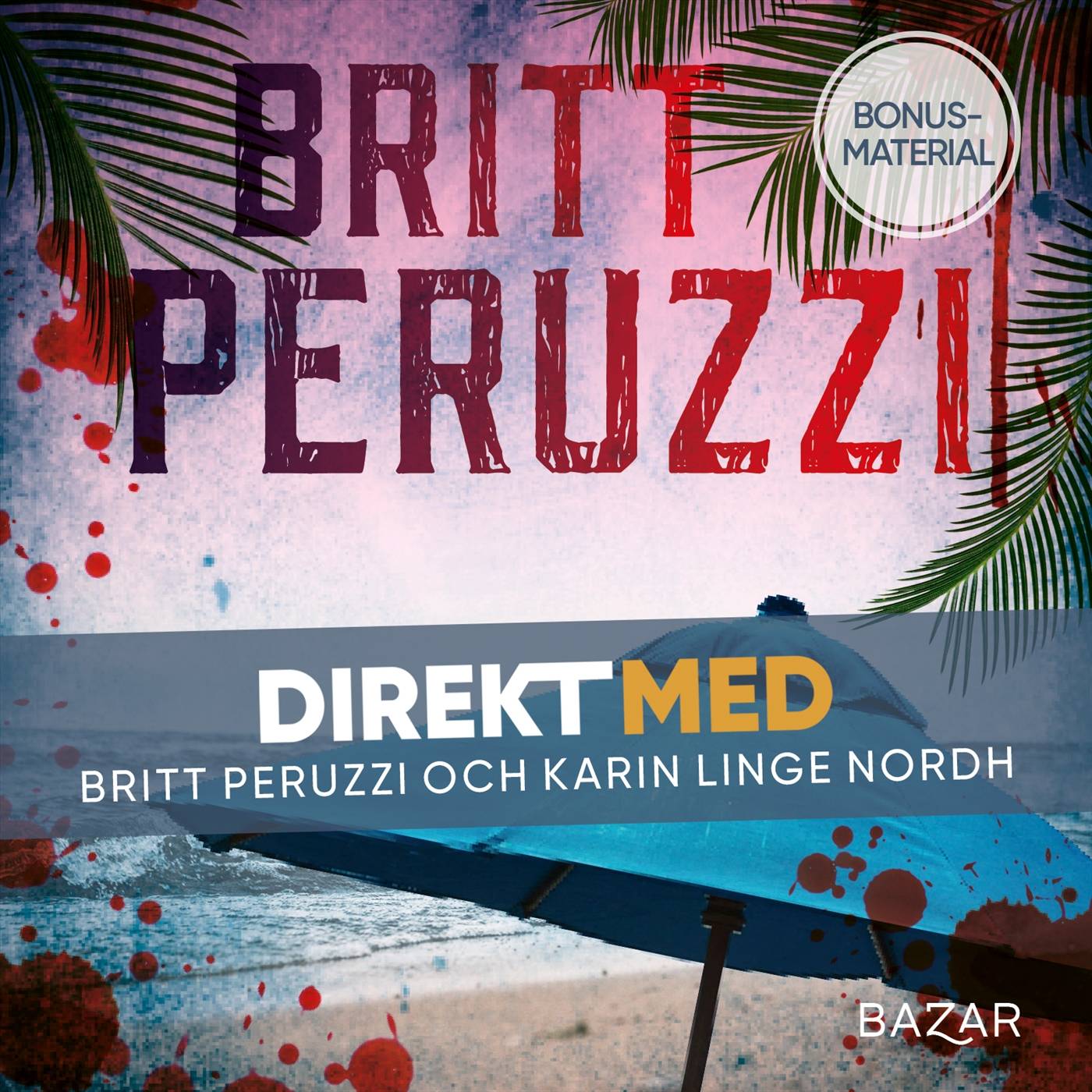 Bonusmaterial: DIREKT MED Britt Peruzzi