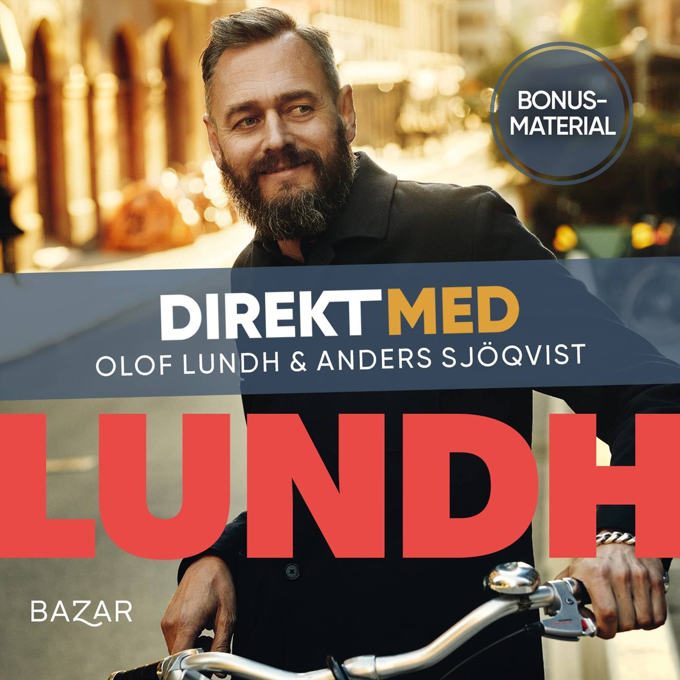 Bonusmaterial: DIREKT MED Olof Lundh