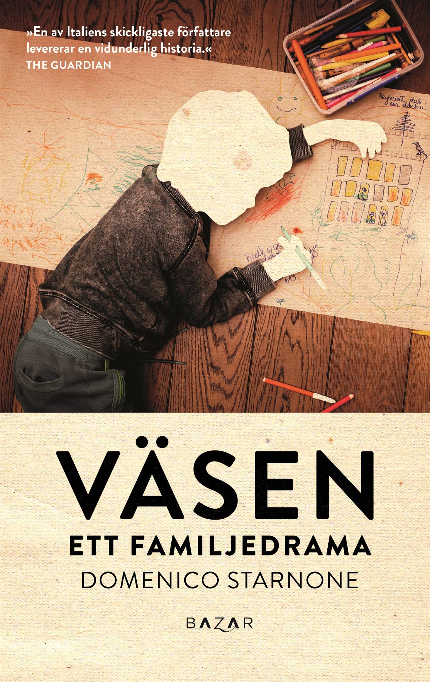 Väsen : ett familjedrama