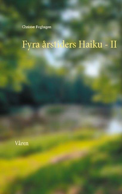 Fyra årstiders haiku : våren