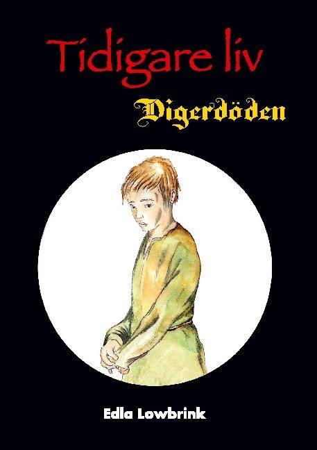 Tidigare liv : digerdöden