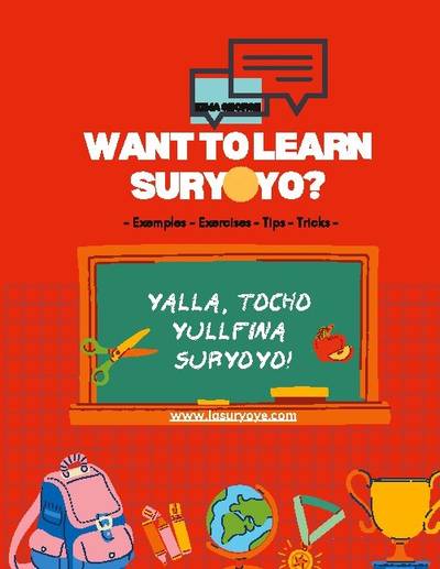 Want to learn Suryoyo? : as it´s spoken by examples and practices