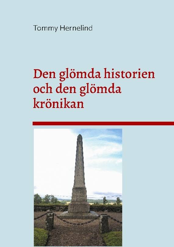 Den glömda historien och den glömda krönikan