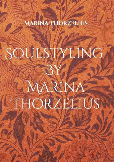 Soulstyling By Marina Thorzelius : bli ditt eget trendorakel