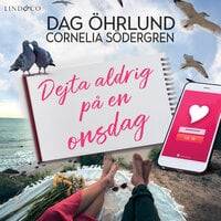 Dejta aldrig på en onsdag