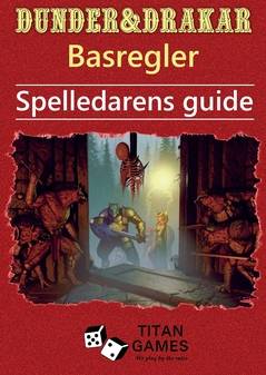 Dunder & Drakar : basregler - spelledarens guide