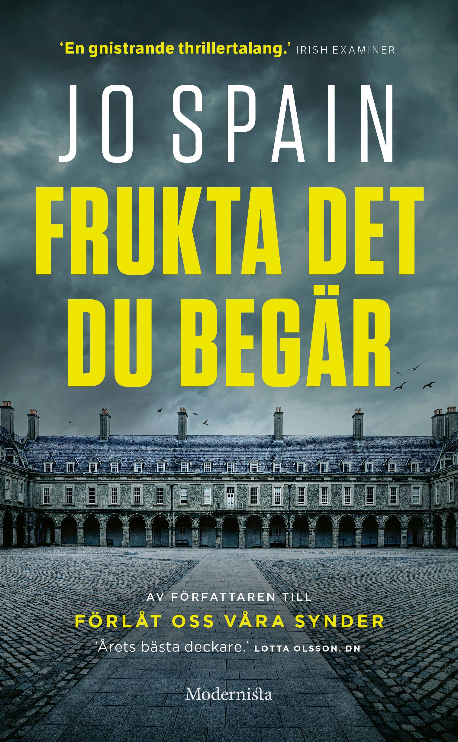 Frukta det du begär