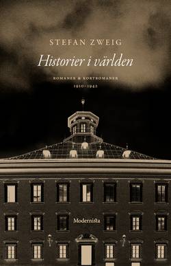 Historier i världen : romaner och kortromaner 1910-1942