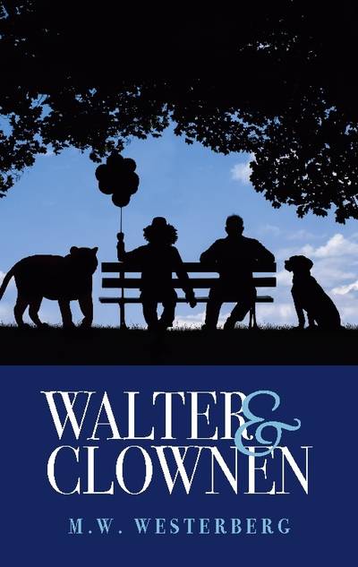Walter och Clownen : Walters resa - bok ett